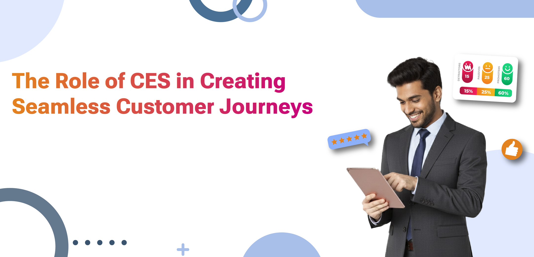 The Role of CES in Creating Seamless Customer Journeys